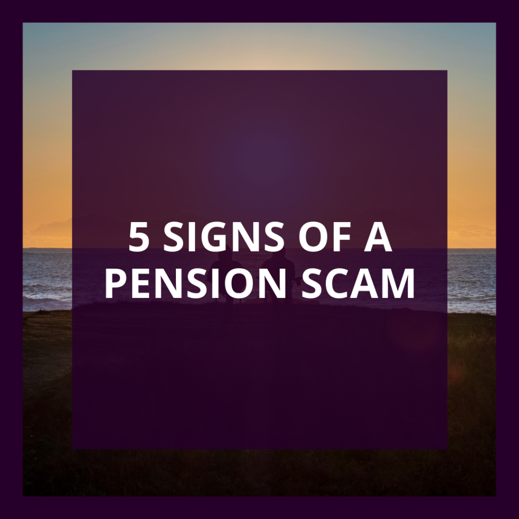 5 signs of a pension scam